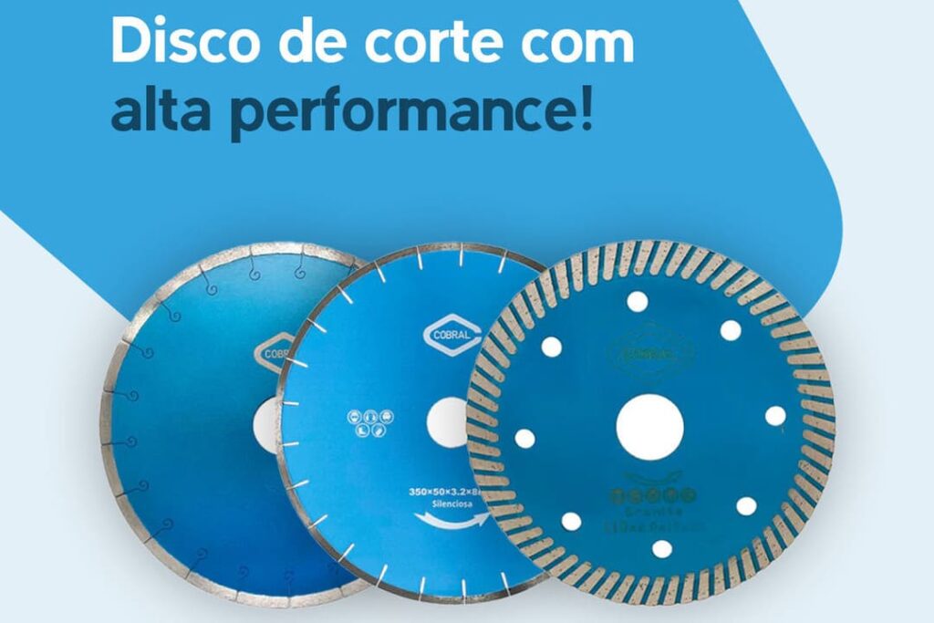 Três discos de corte diamantados da linha Cobral dispostos lado a lado, com o texto “Disco de corte com alta performance!” no topo.